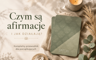 Czym są afirmacje i jak działają? Kompletny przewodnik dla początkujących